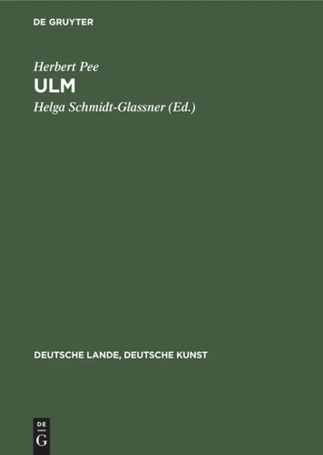 Ulm (Deutsche Lande, Deutsche Kunst) book cover by Herbert Pee