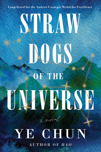 Straw Dogs of the Universe: A Novel book cover by Ye Chun