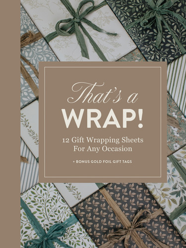That's A Wrap!: 12 Gift Wrapping Sheets for Any Occasion (Heirloom Story Books and Guided Journals) book cover by Korie Herold