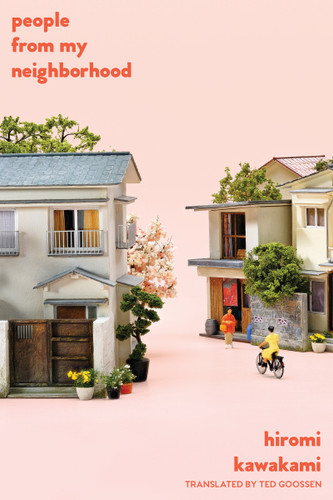 People from My Neighborhood: Stories book cover by Hiromi Kawakami