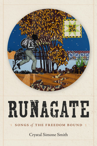 Runagate: Songs of the Freedom Bound book cover by Crystal Simone Smith