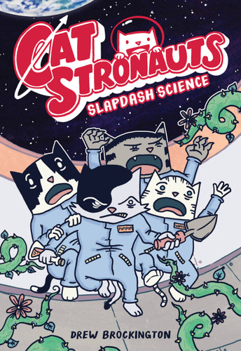 CatStronauts: Slapdash Science (CatStronauts #5) book cover by Drew Brockington