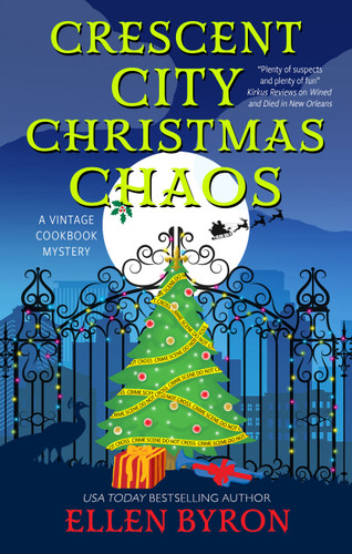 Crescent City Christmas Chaos (Vintage Cookbook Mystery #4) book cover by Ellen Byron
