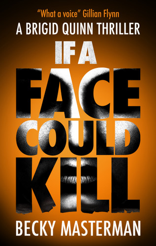 If A Face Could Kill book cover by Becky Masterman