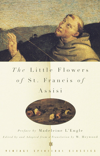 The Little Flowers of St. Francis of Assisi book cover by Ugolino di Monte Santa Maria, St. Francis