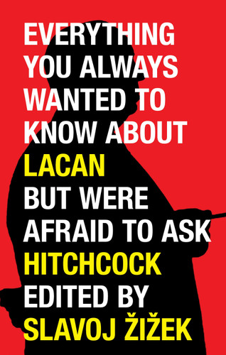 Everything You Always Wanted to Know About Lacan But Were Afraid to Ask Hitchcock book cover by 