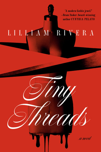 Tiny Threads: A Novel book cover by Lilliam Rivera