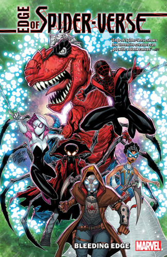 Edge Of Spider-Verse: Bleeding Edge (EDGE OF SPIDER-VERSE) book cover by Dan Slott, Marvel Various