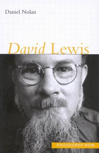 David Lewis (Philosophy Now #4) book cover by Daniel Nolan