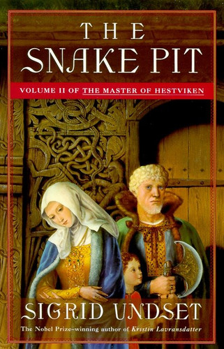 The Snake Pit: The Master of Hestviken, Vol. 2 (Master of Hestviken) book cover by Sigrid Undset