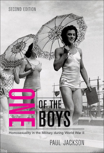 One of the Boys, Second Edition: Homosexuality in the Military during World War II book cover by Paul Jackson