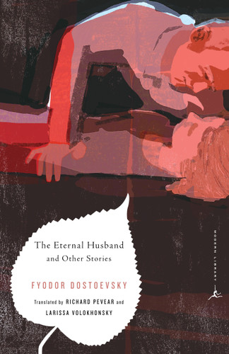 The Eternal Husband and Other Stories (Modern Library Classics) book cover by Fyodor Dostoevsky