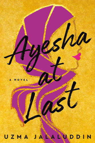 Ayesha at Last book cover by Uzma Jalaluddin