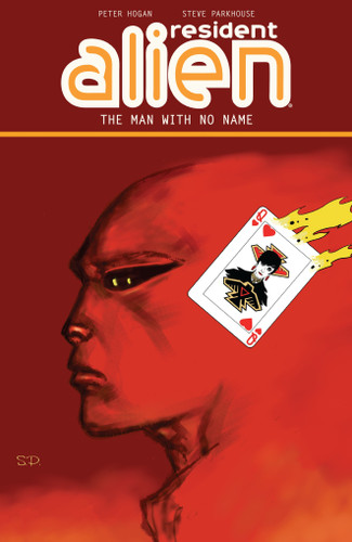 Resident Alien Volume 4: The Man with No Name book cover by Peter Hogan