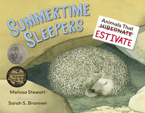 Summertime Sleepers: Animals That Estivate book cover by Melissa Stewart