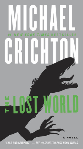 The Lost World: A Novel (Jurassic Park) book cover by Michael Crichton
