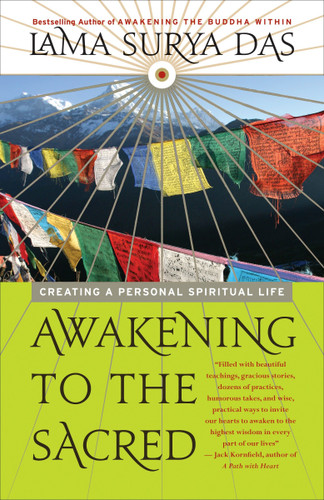 Awakening to the Sacred: Creating a Personal Spiritual Life book cover by Lama Surya Das