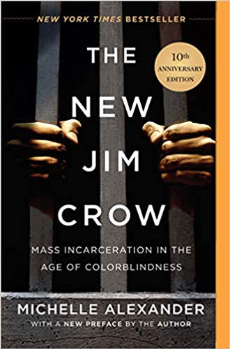 The New Jim Crow: Mass Incarceration in the Age of Colorblindness (Anniversary) Cover