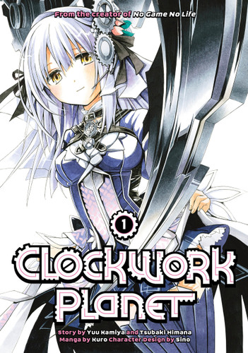 Clockwork Planet 1 (Clockwork Planet) book cover by Tsubaki Himana, Yuu Kamiya
