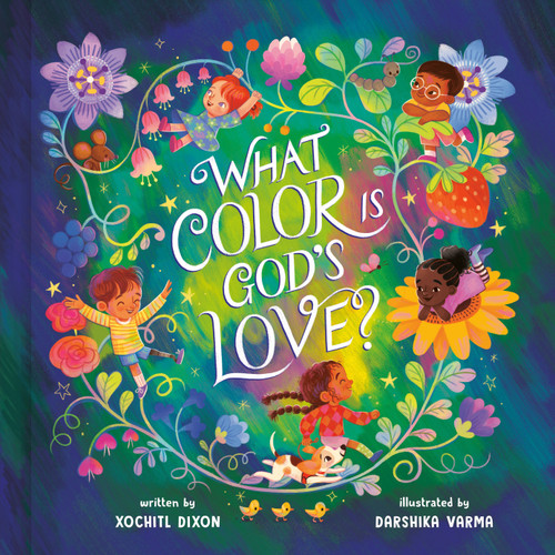 What Color Is God's Love? book cover by Xochitl Dixon