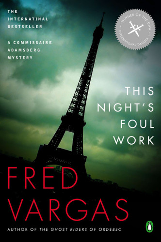 This Night's Foul Work (A Commissaire Adamsberg Mystery) book cover by Fred Vargas
