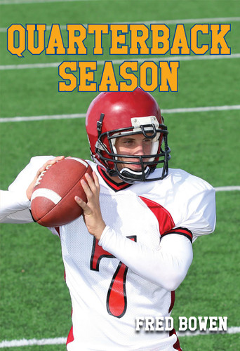 Quarterback Season (Fred Bowen Sports Story Series) book cover by Fred Bowen
