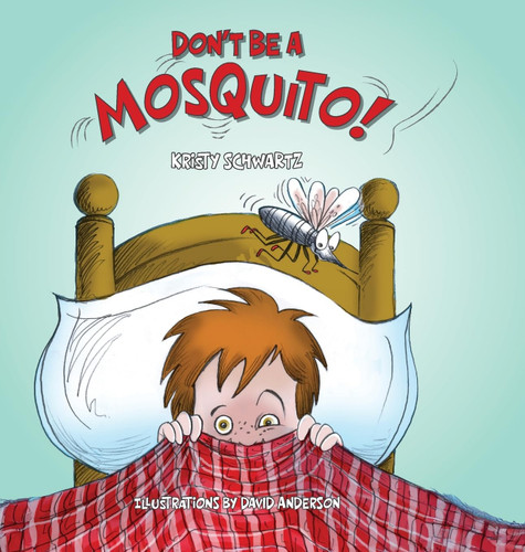 Don't Be A Mosquito! book cover by 