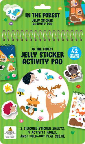 In the Forest Jelly Sticker Activity Pad: With 42 Reusable Stickers, Two Jelly Sticker Sheets, Five Activity Pages and One Foldout Scene! book cover by Dover Publications