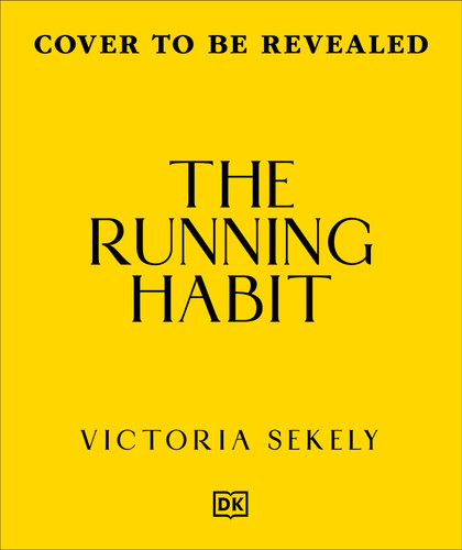 The Running Habit: Master Your Mindset, Create a Habit for Life (Sports Habits) book cover by Victoria Sekely