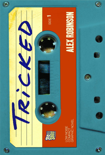 Tricked book cover by Alex Robinson