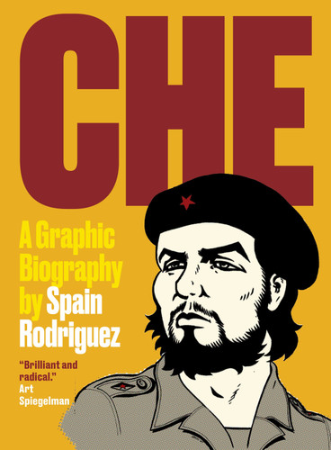 Che: A Graphic Biography book cover by Spain Rodriguez