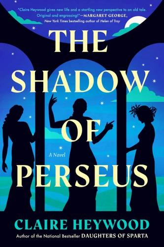 The Shadow of Perseus: A Novel book cover by Claire Heywood