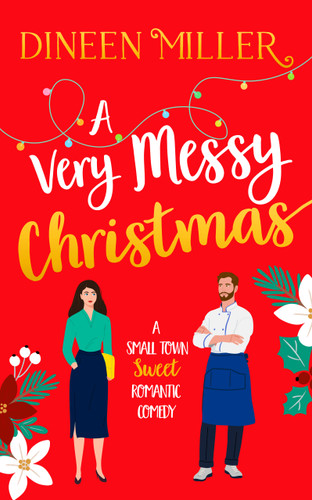 A Very Messy Christmas (Messy Love on Mango Lane #4) book cover by Dineen Miller