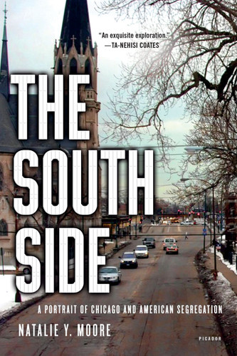 The South Side: A Portrait of Chicago and American Segregation book cover by Natalie Y. Moore