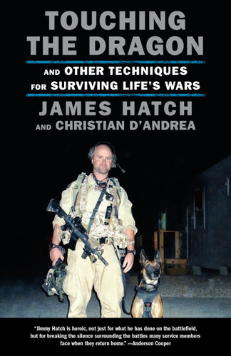 Touching the Dragon: And Other Techniques for Surviving Life's Wars book cover by James Hatch, Christian D'Andrea