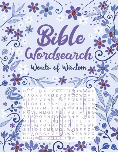 Bible Wordsearch: Words of Wisdom - Over 100 Large Print Bible Wordsearch Puzzles Inspired by Scripture, Perfect for Peace, Reflection and Faith book cover by IglooBooks
