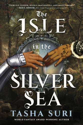 The Isle in the Silver Sea book cover by Tasha Suri