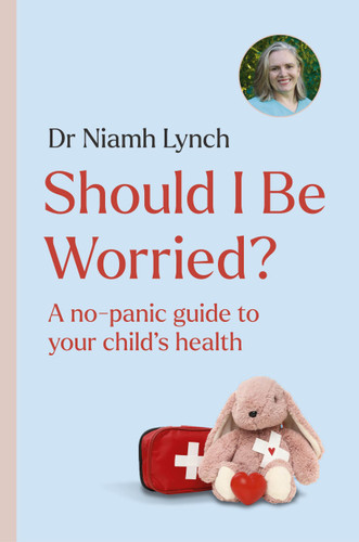 Should I Be Worried?: A No-Panic Guide to Your Child's Health book cover by Dr. Niamh Lynch