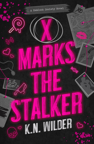 X Marks the Stalker (The Hemlock Society #1) book cover by K.N. Wilder