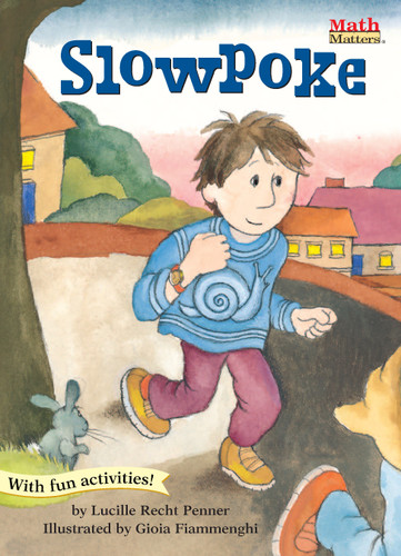 Slowpoke (Math Matters) book cover by Lucille Recht Penner