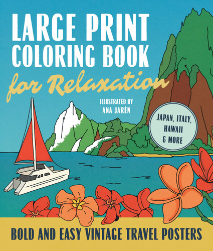 Large Print Coloring Book for Relaxation: Bold and Easy Vintage Travel Posters book cover by 