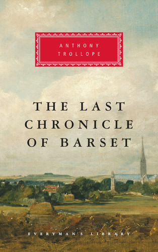 The Last Chronicle of Barset: Introduction by Graham Handley (Chronicles of Barsetshire) book cover by Anthony Trollope