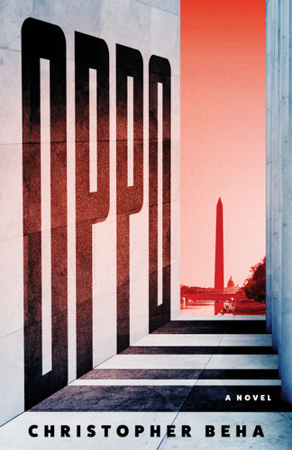 Oppo: A Novel book cover by Christopher Beha