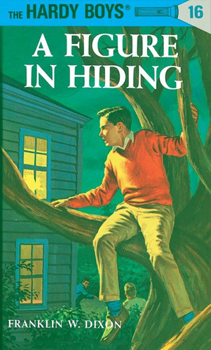 Hardy Boys 16: a Figure in Hiding (The Hardy Boys) book cover by Franklin W. Dixon