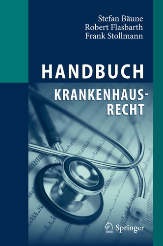 Handbuch Krankenhausrecht book cover by Stefan Bäune, Roland Flasbarth, Frank Stollmann