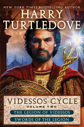 Videssos Cycle: Volume Two: Legion of Videssos and Swords of the Legion (The Videssos Cycle) book cover by Harry Turtledove