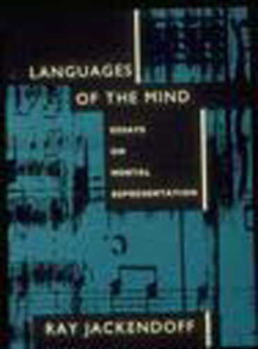 Languages of the Mind: Essays on Mental Representation book cover by Ray S. Jackendoff