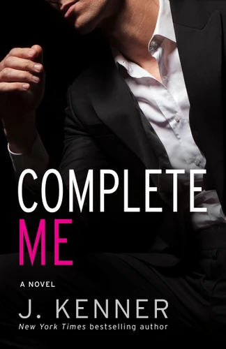 Complete Me: The Stark Series #3 (Stark) book cover by J. Kenner