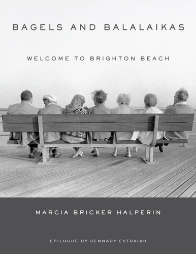 Bagels and Balalaikas: Welcome to Brighton Beach book cover by Marcia Bricker Halperin