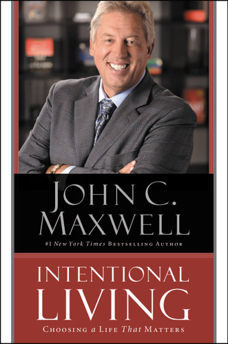Intentional Living: Choosing a Life That Matters book cover by John C. Maxwell
